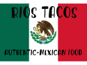 Rios Tacos Authentic Mexican logo
