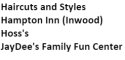 Haircuts and Styles Hampton Inn Hoss's JayDees Family Fun Center logo